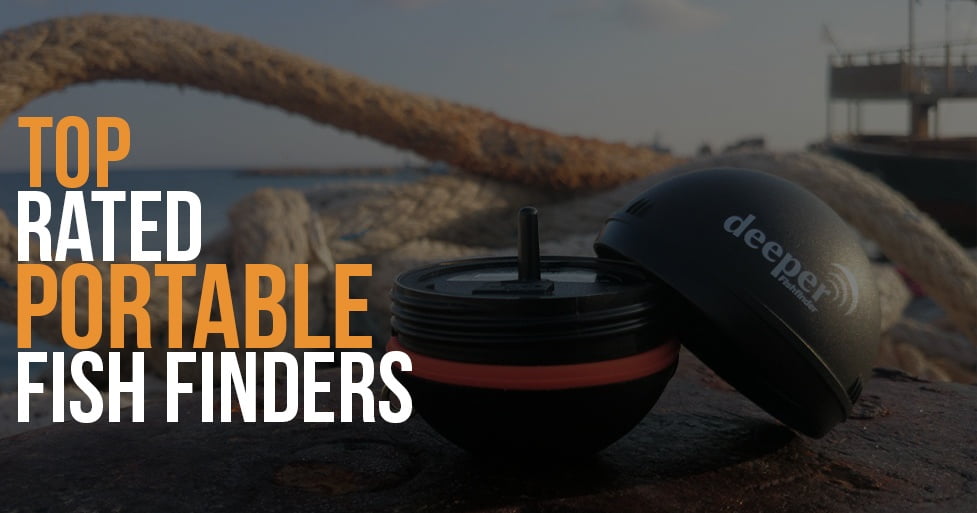 Top Rated Portable Fish Finders